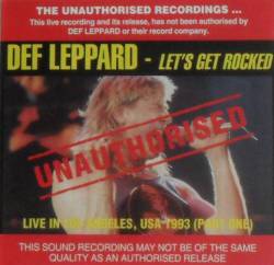 Def Leppard : Let's Get Rocked - Unauthorised